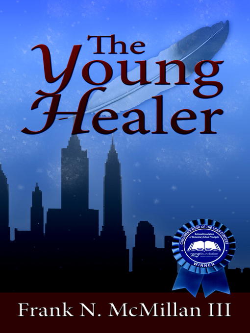 Title details for The Young Healer by Frank N. McMillan III - Available
